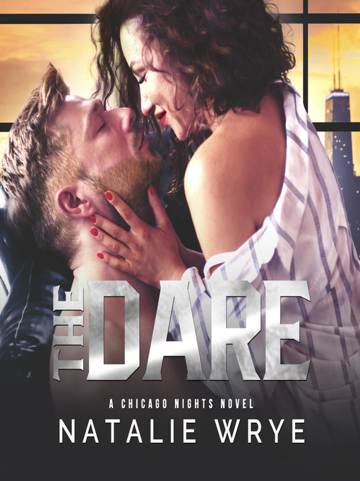 Title details for The Dare by Natalie Wrye - Wait list